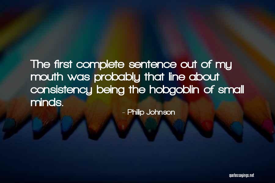 Best Hobgoblin Quotes By Philip Johnson Best Hobgoblin Quotes By Philip Johnson