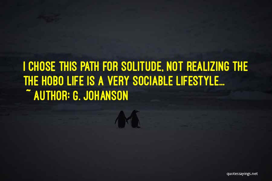 Best Hobo Quotes By G. Johanson