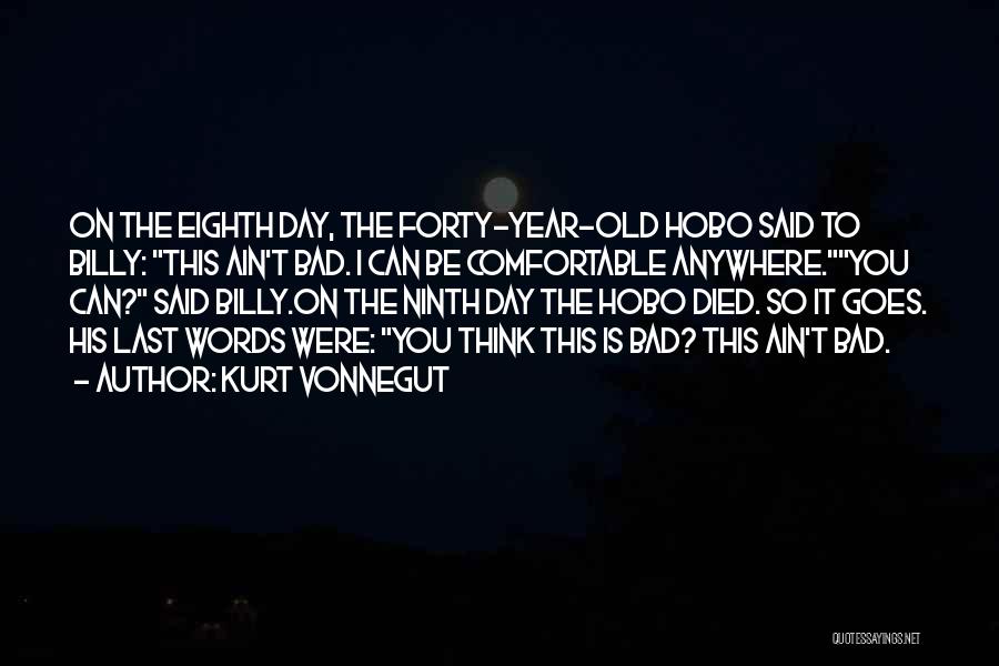 Best Hobo Quotes By Kurt Vonnegut