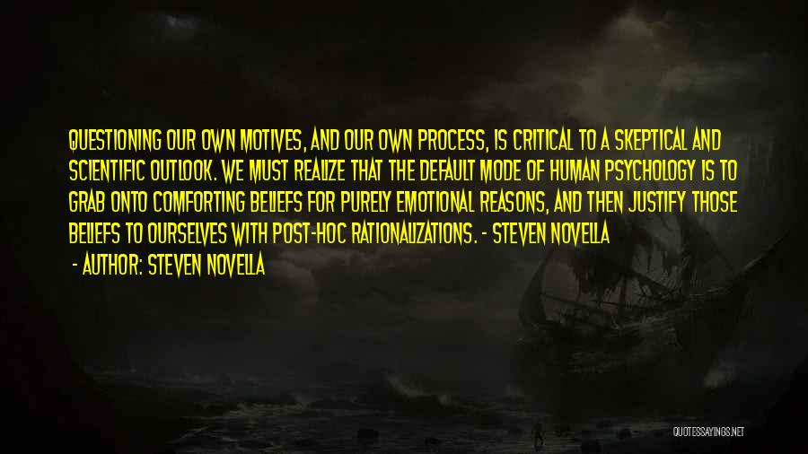 Best Hoc Quotes By Steven Novella