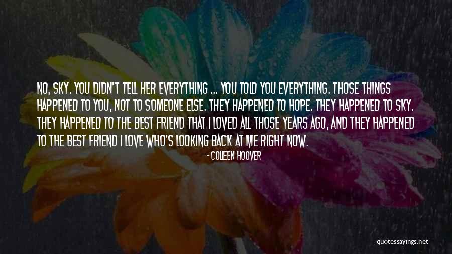 Best Holder Quotes By Colleen Hoover