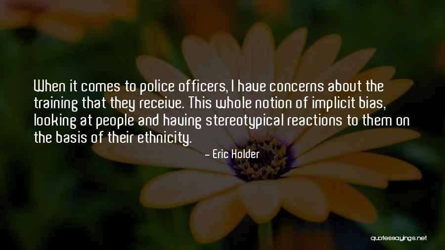 Best Holder Quotes By Eric Holder