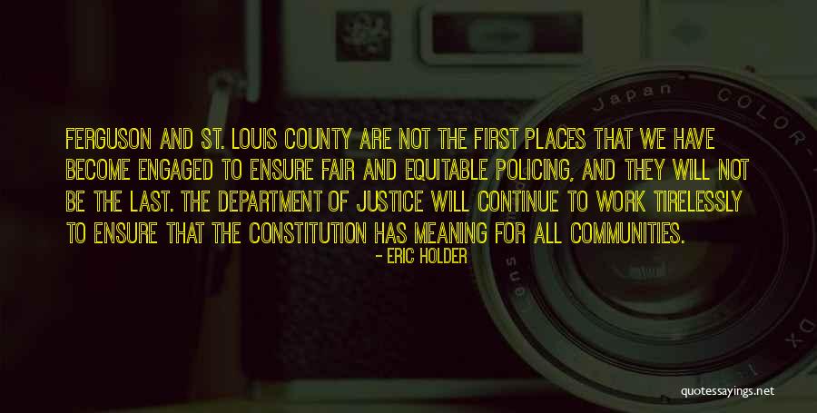 Best Holder Quotes By Eric Holder Best Holder Quotes By Eric Holder