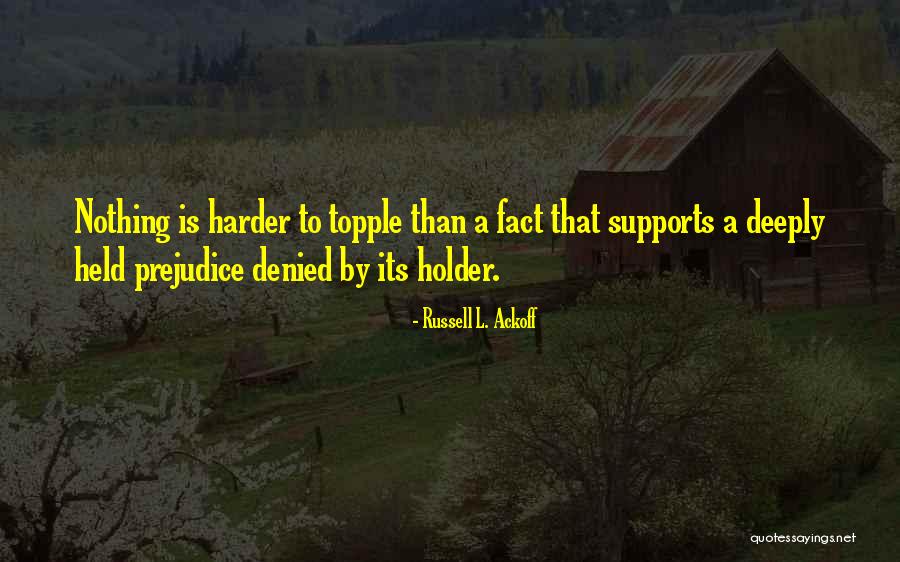 Best Holder Quotes By Russell L. Ackoff