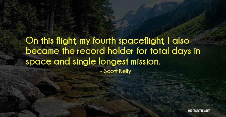 Best Holder Quotes By Scott Kelly Best Holder Quotes By Scott Kelly