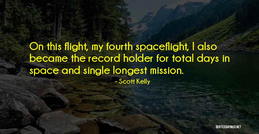 Best Holder Quotes By Scott Kelly