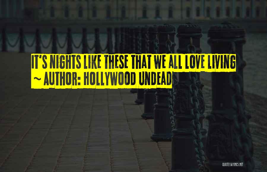 Best Hollywood Undead Quotes By Hollywood Undead