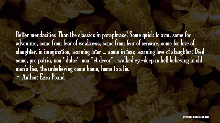 Best Home Decor Quotes By Ezra Pound