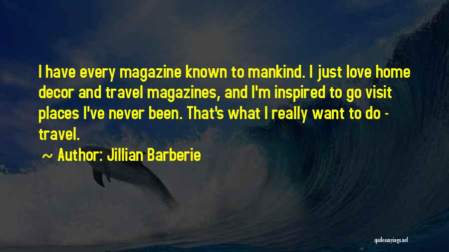 Best Home Decor Quotes By Jillian Barberie