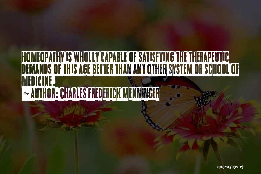 Best Homeopathy Quotes By Charles Frederick Menninger