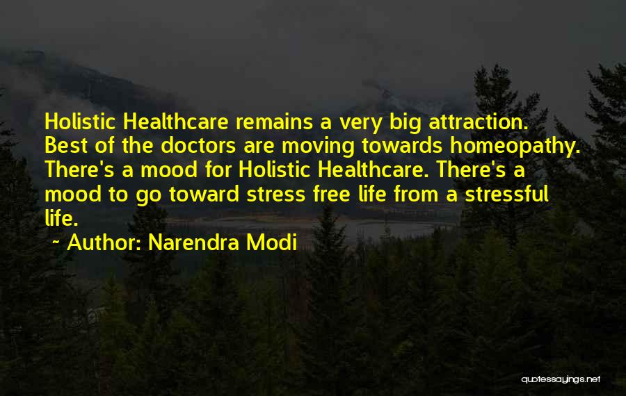 Best Homeopathy Quotes By Narendra Modi