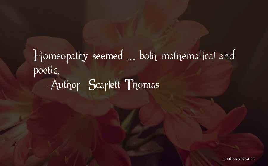 Best Homeopathy Quotes By Scarlett Thomas