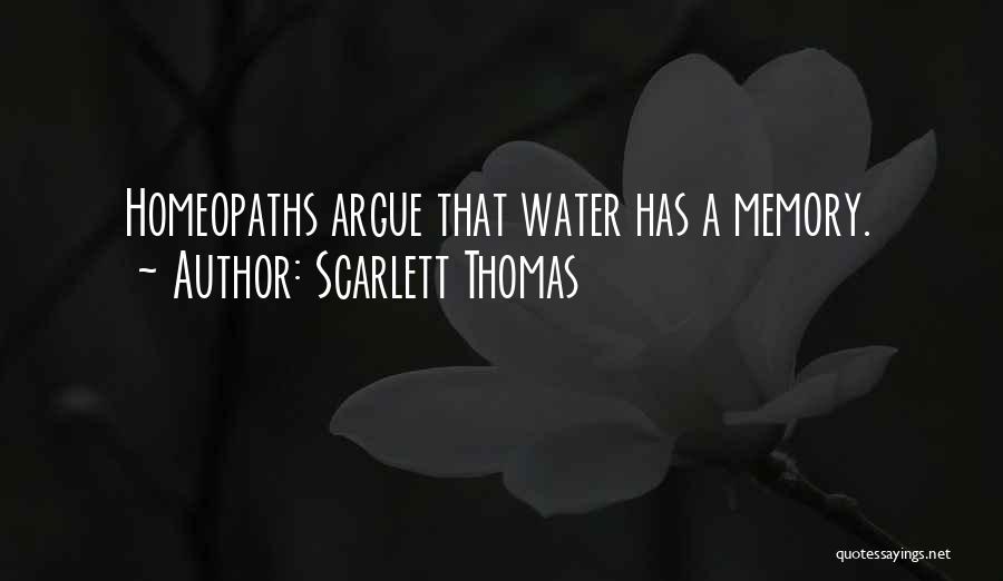 Best Homeopathy Quotes By Scarlett Thomas