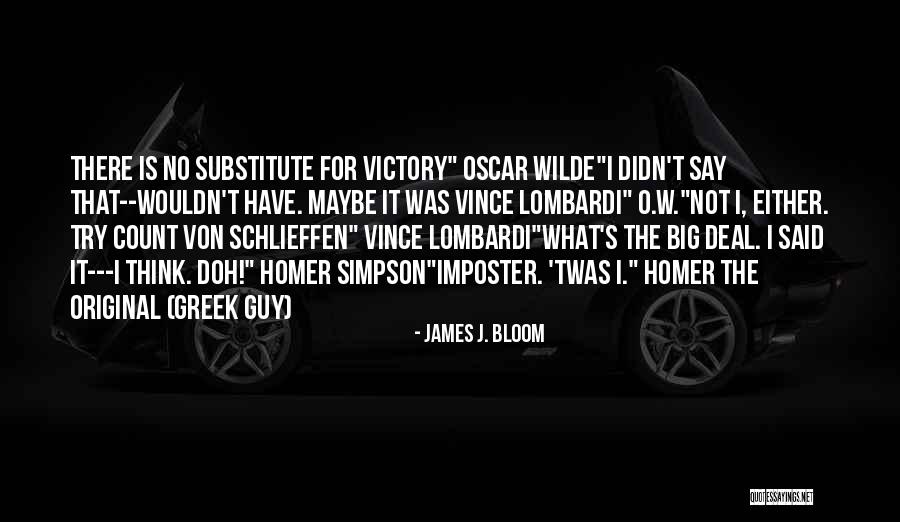 Best Homer Simpson Quotes By James J. Bloom Best Homer Simpson Quotes By James J. Bloom