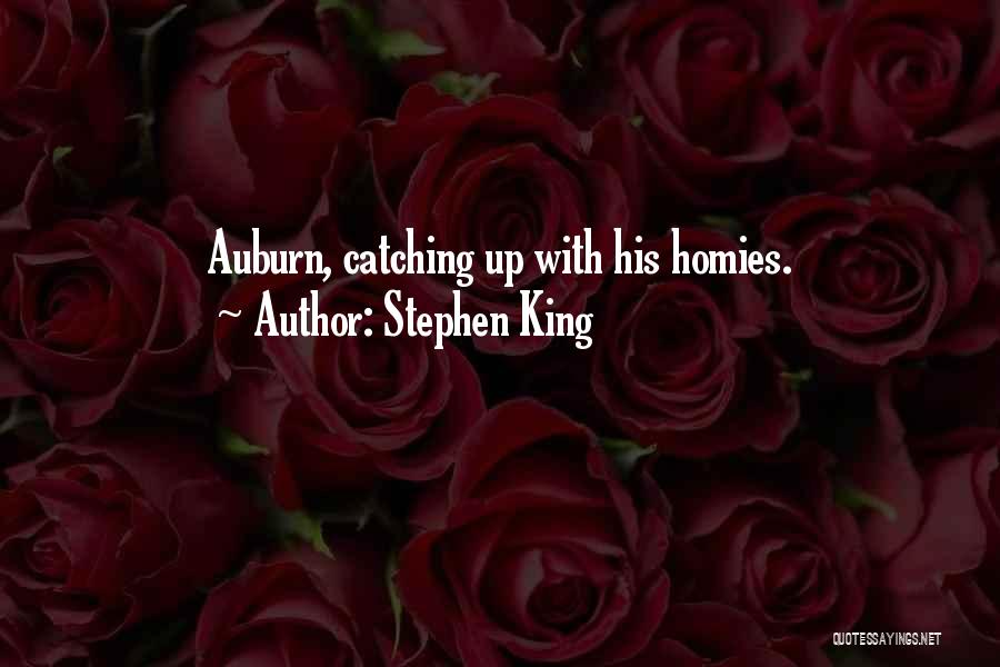 Best Homies Quotes By Stephen King