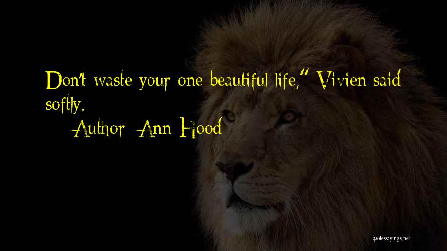 Best Hood Quotes By Ann Hood