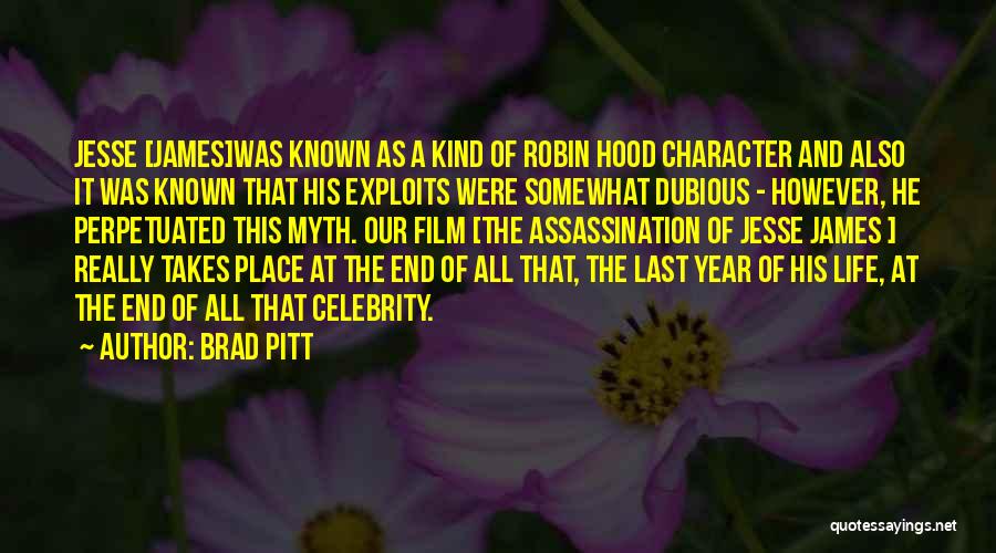 Best Hood Quotes By Brad Pitt