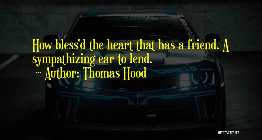 Best Hood Quotes By Thomas Hood