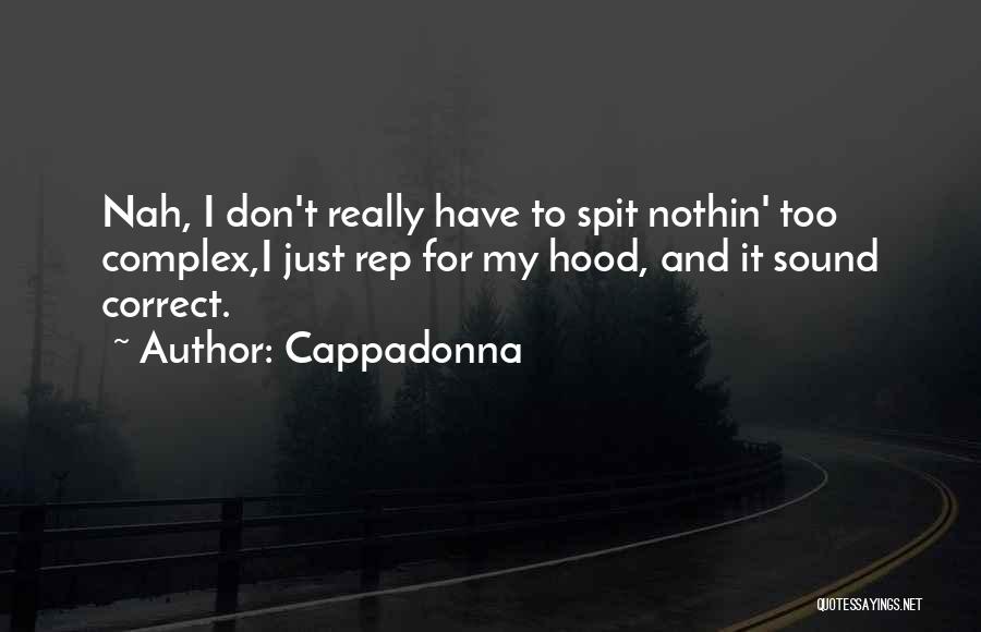 Best Hood Rap Quotes By Cappadonna