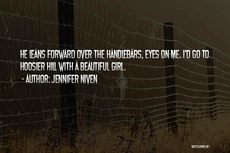 Best Hoosier Quotes By Jennifer Niven