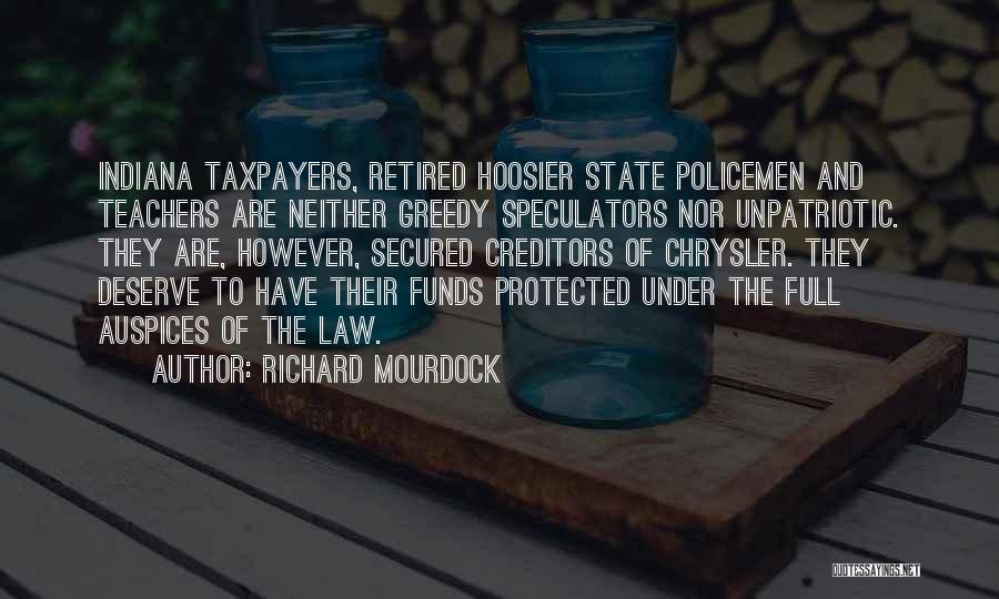 Best Hoosier Quotes By Richard Mourdock