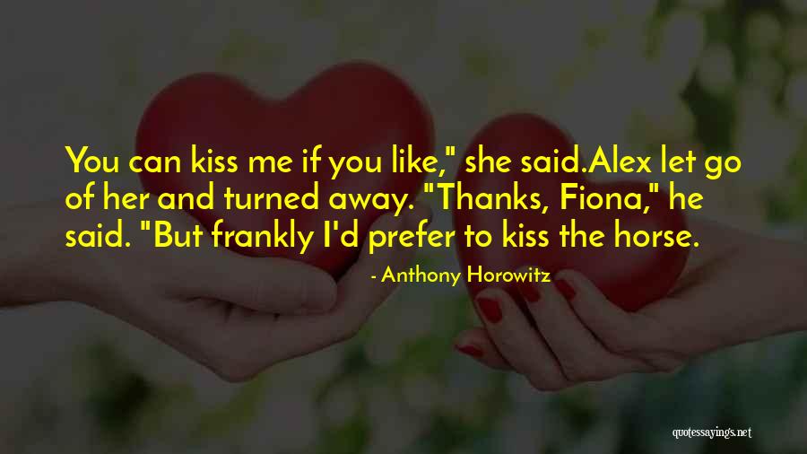 Best Horse And Rider Quotes By Anthony Horowitz