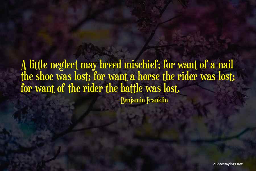 Best Horse And Rider Quotes By Benjamin Franklin