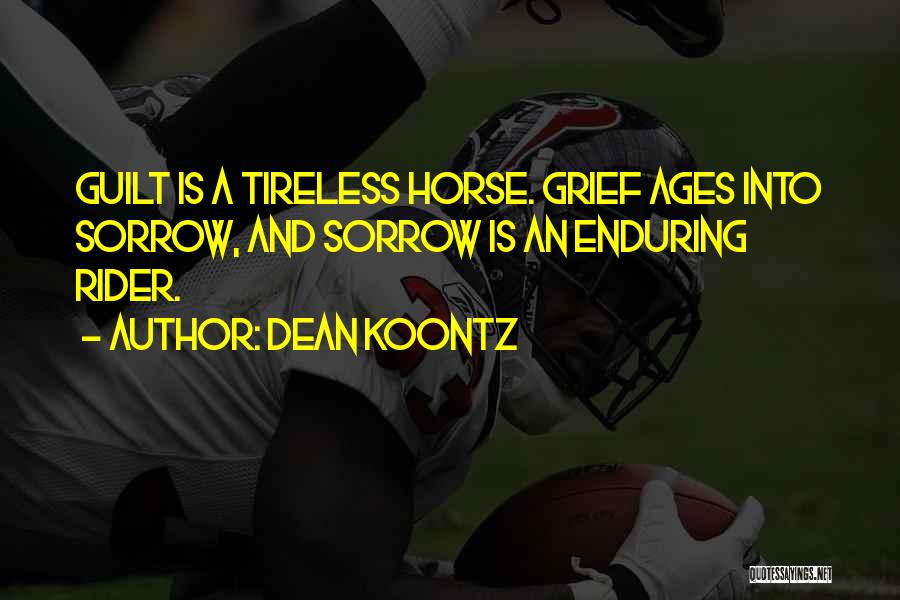 Best Horse And Rider Quotes By Dean Koontz