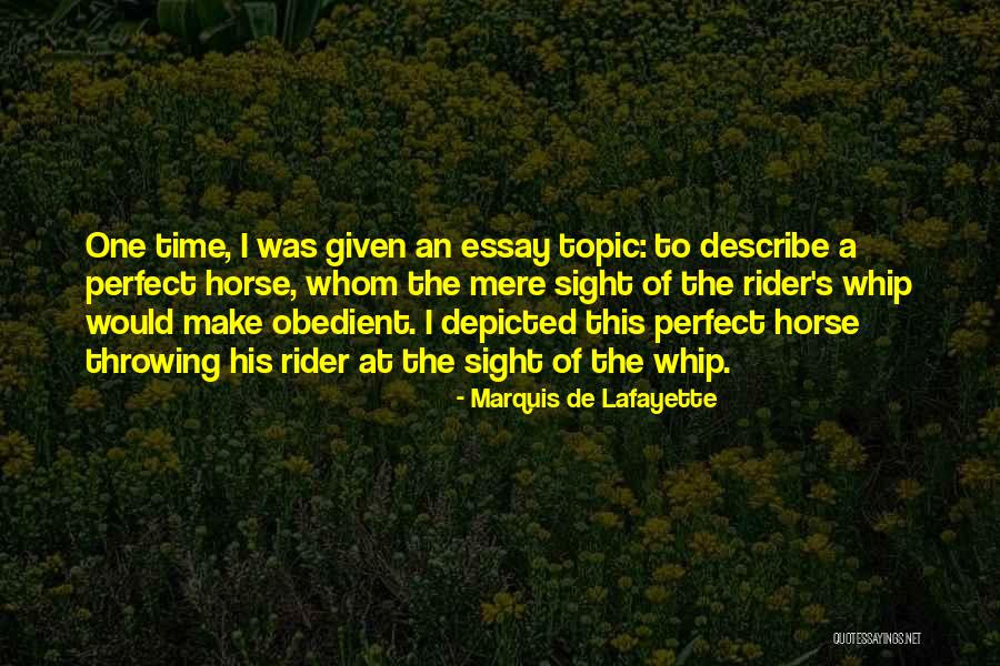 Best Horse And Rider Quotes By Marquis De Lafayette