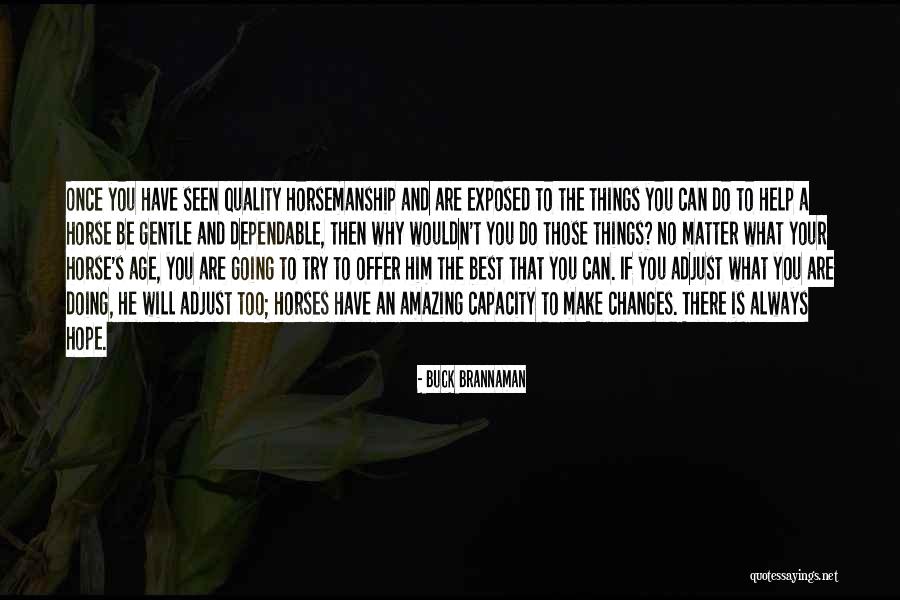 Best Horse Quotes By Buck Brannaman Best Horse Quotes By Buck Brannaman