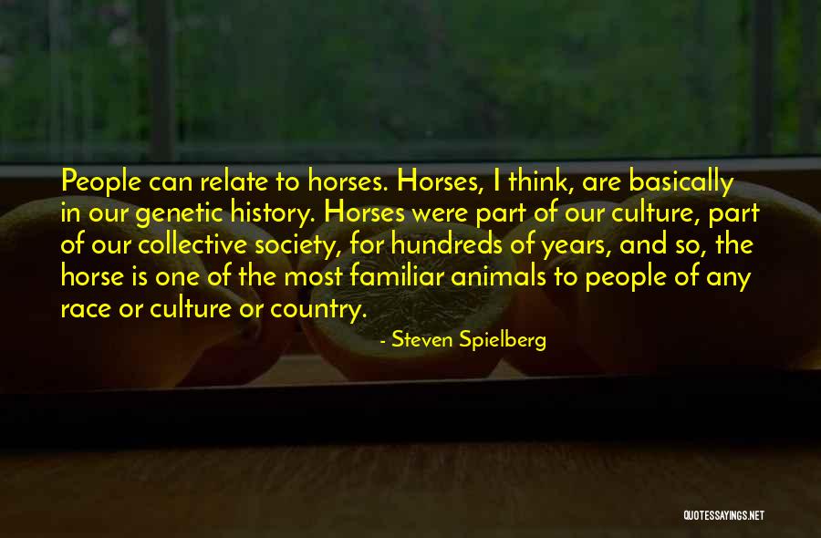 Best Horse Race Quotes By Steven Spielberg