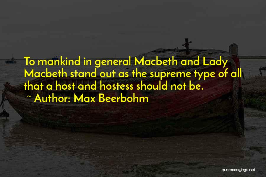 Best Host And Hostess Quotes By Max Beerbohm