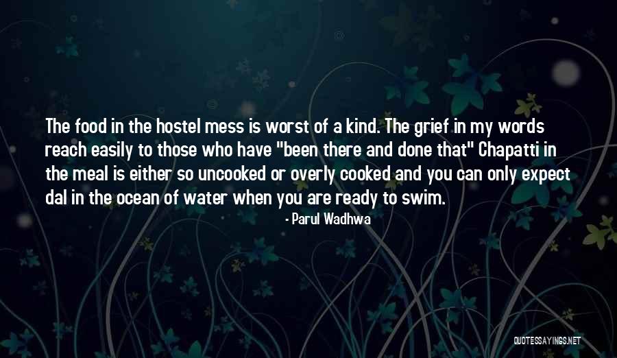 Best Hostel Life Quotes By Parul Wadhwa