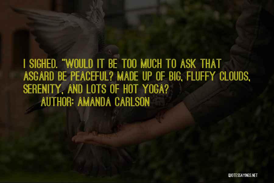 Best Hot Yoga Quotes By Amanda Carlson