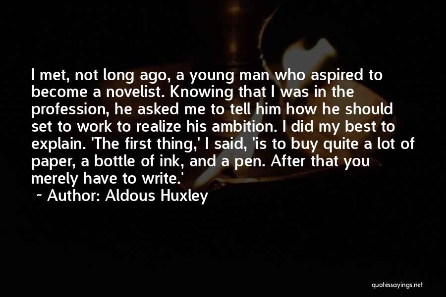 Best How I Met Quotes By Aldous Huxley