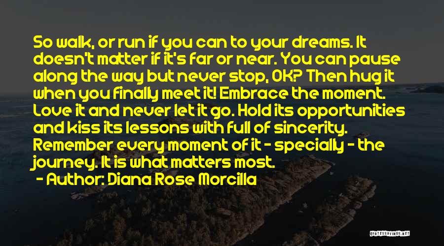 Best Hug And Kiss Quotes By Diana Rose Morcilla