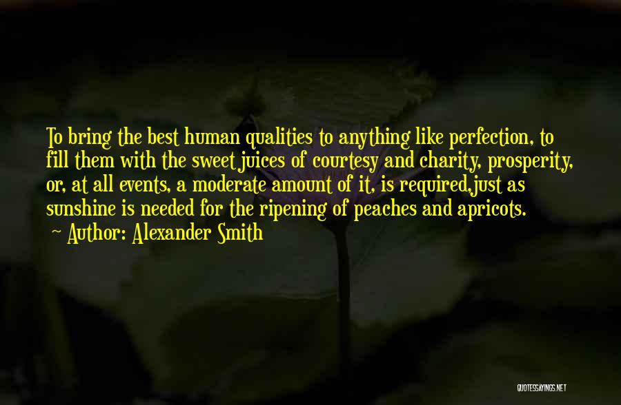 Best Human Quotes By Alexander Smith