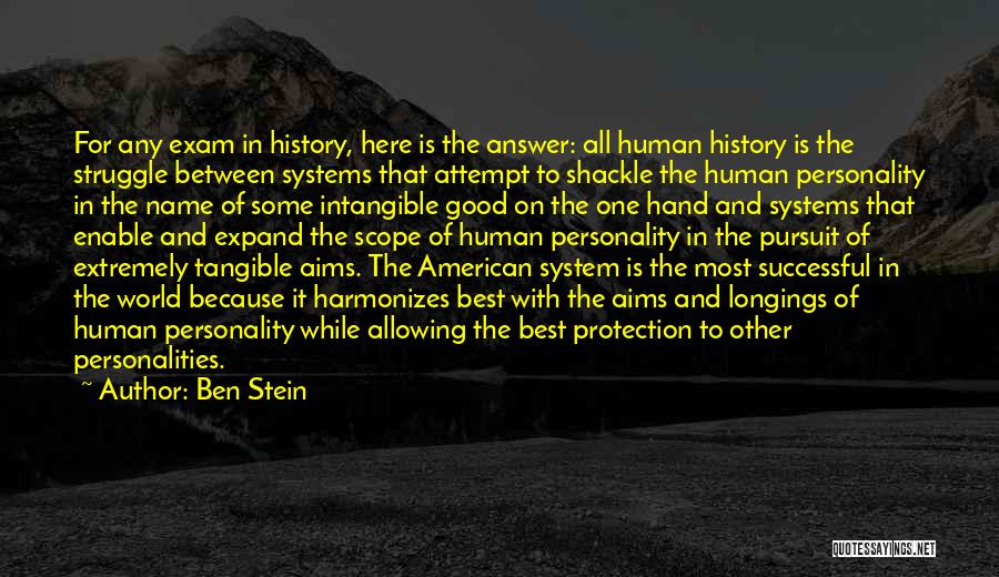 Best Human Quotes By Ben Stein