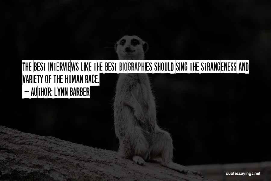 Best Human Quotes By Lynn Barber