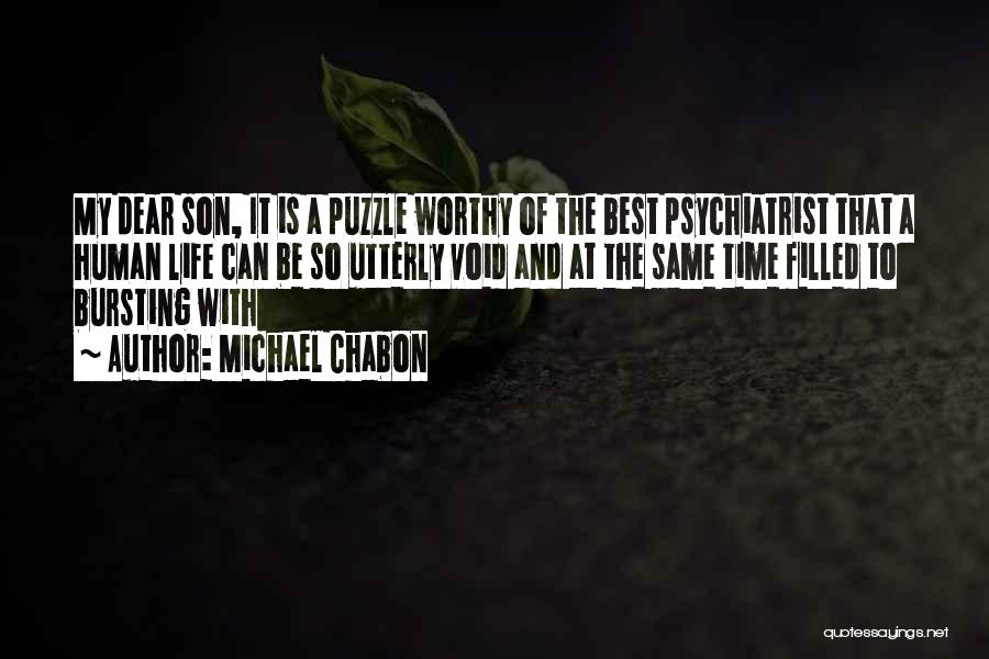 Best Human Quotes By Michael Chabon