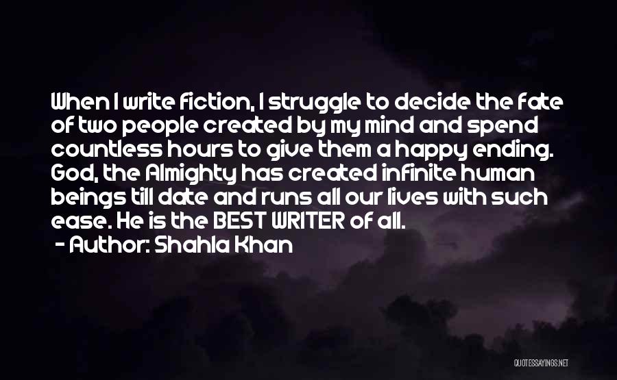 Best Human Quotes By Shahla Khan