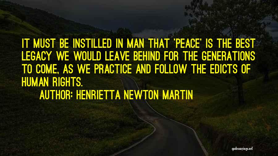 Best Human Rights Quotes By Henrietta Newton Martin