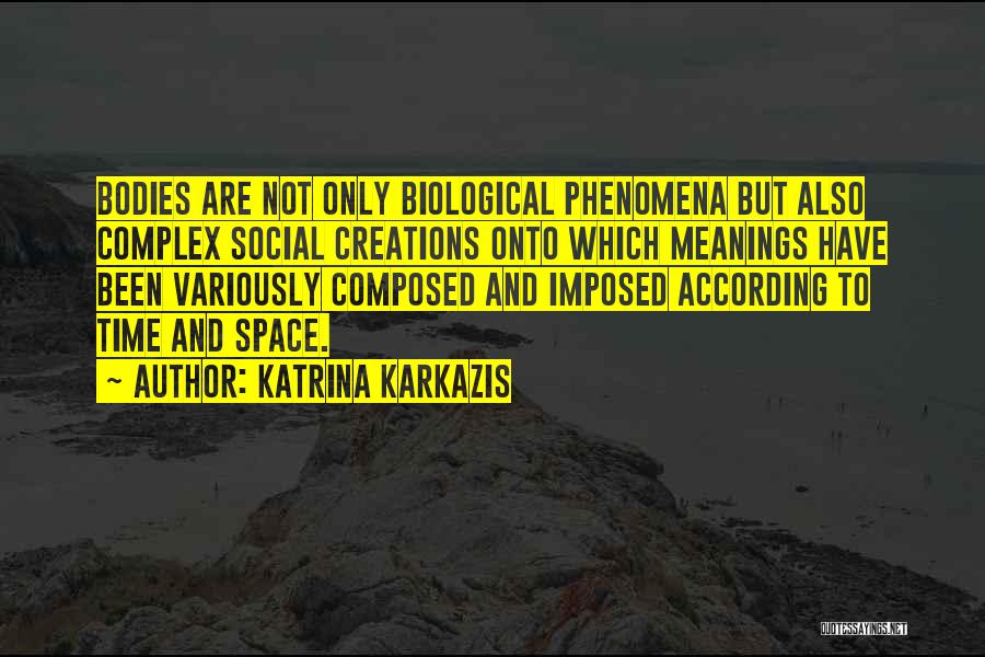 Best Human Rights Quotes By Katrina Karkazis