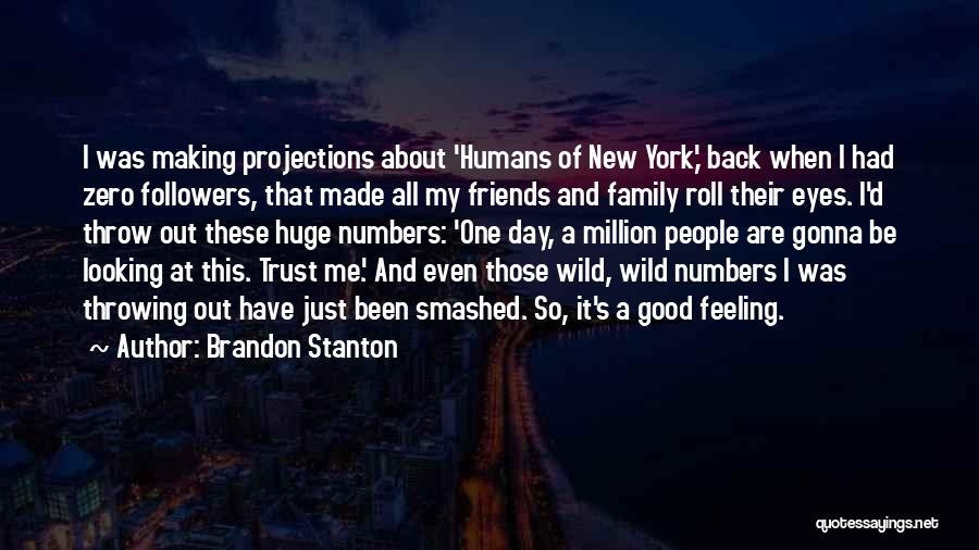 Best Humans Of New York Quotes By Brandon Stanton