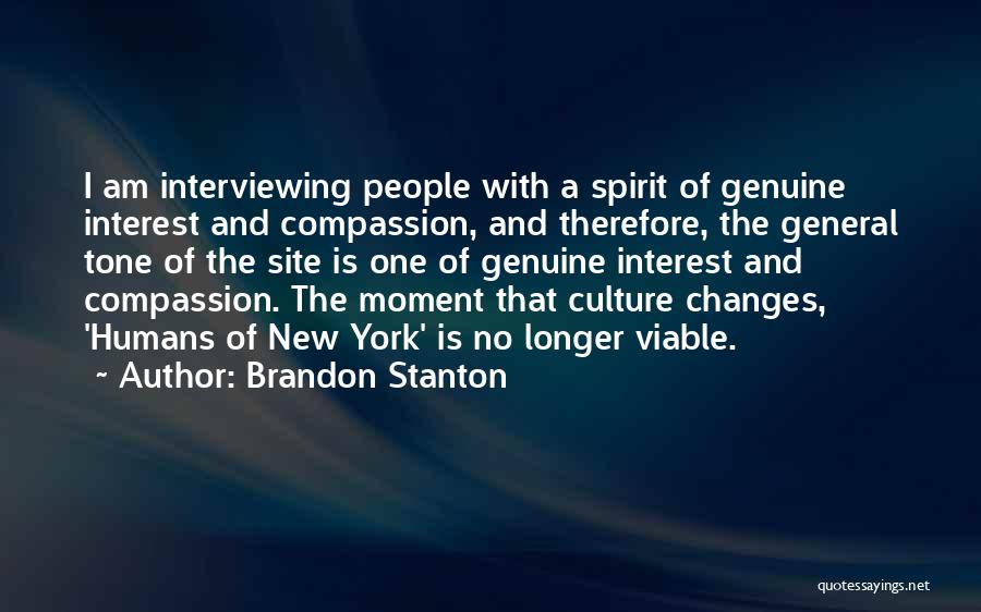 Best Humans Of New York Quotes By Brandon Stanton