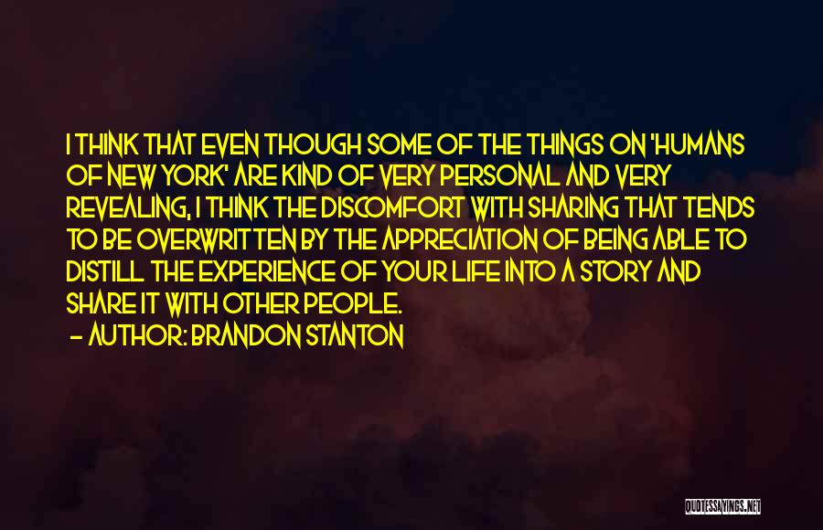 Best Humans Of New York Quotes By Brandon Stanton