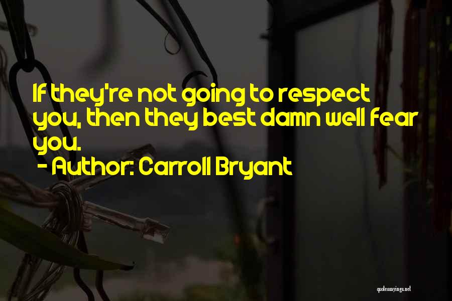 Best Humorous Quotes By Carroll Bryant