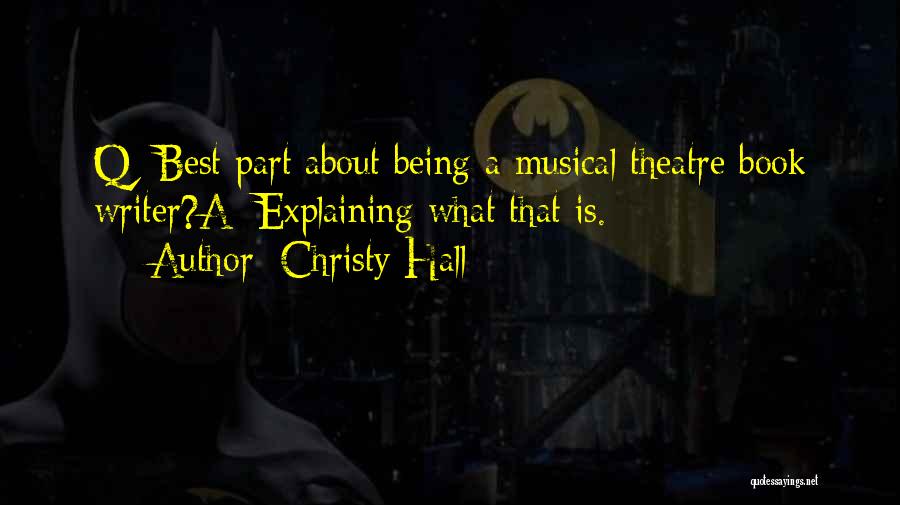 Best Humorous Quotes By Christy Hall