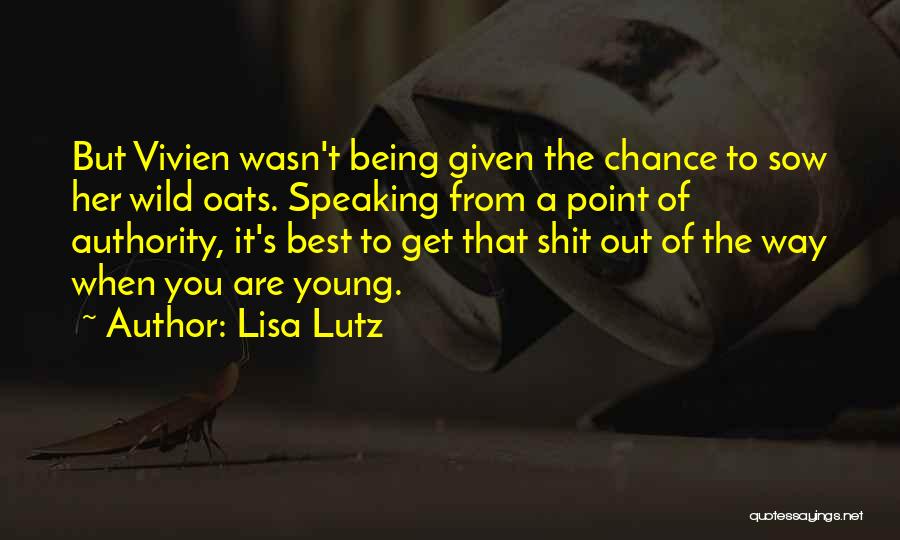 Best Humorous Quotes By Lisa Lutz