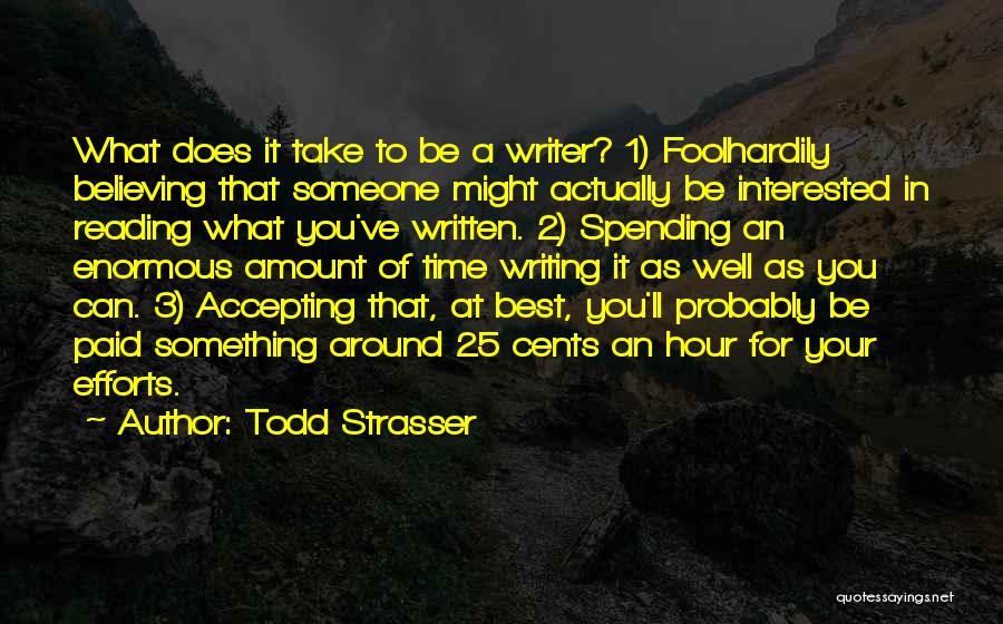 Best Humorous Quotes By Todd Strasser